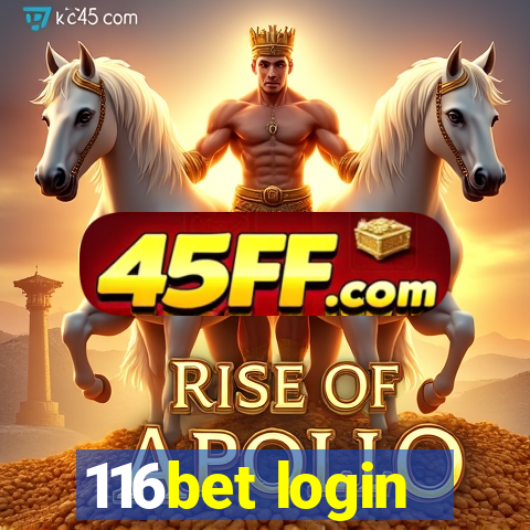 116bet login